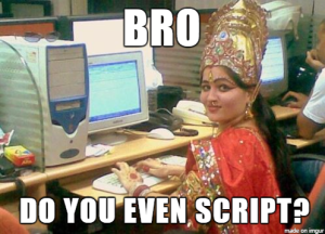 brodoyouevenscript